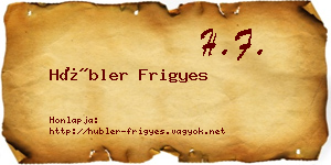 Hübler Frigyes névjegykártya